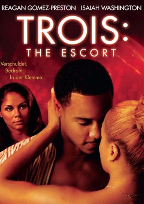 Trois 3: The Escort